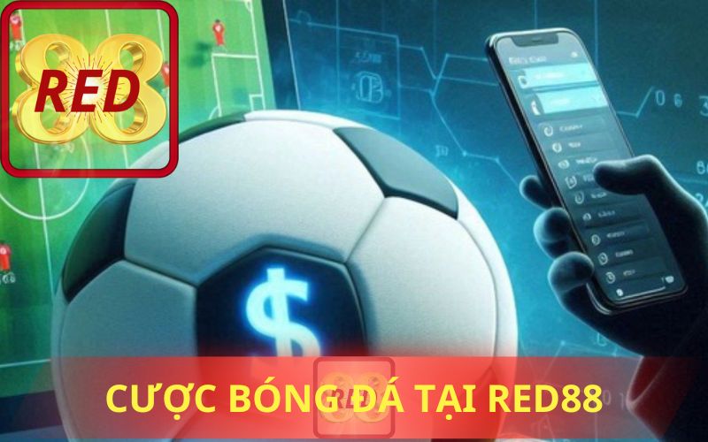 HƯỚNG DẪN CƯỢC BÓNG ĐÁ TRÊN RED88